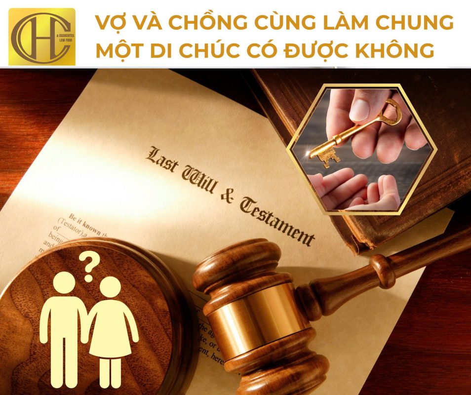 VỢ CHỒNG CÙNG LÀM CHUNG MỘT DI CHÚC