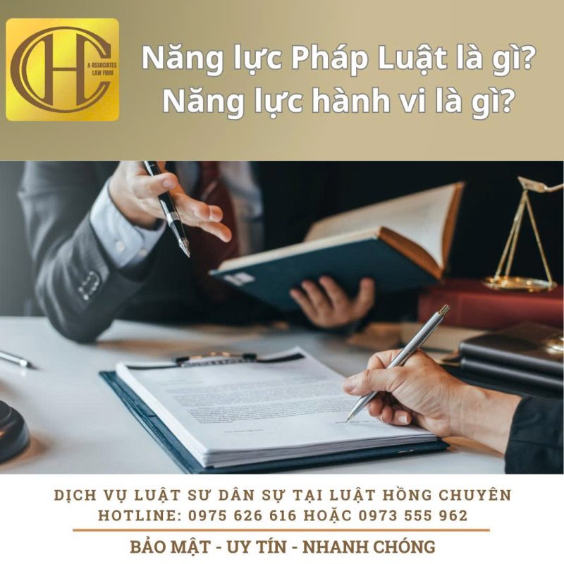 NĂNG LỰC HÀNH VI DÂN SỰ VÀ NĂNG LỰC PHÁP LUẬT DÂN SỰ